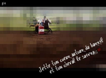 montage :) le barrel racing c'est ma vie (L)  :) 